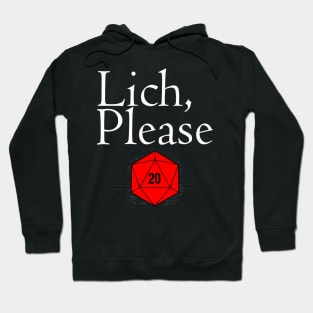 DND Lich Please! Hoodie